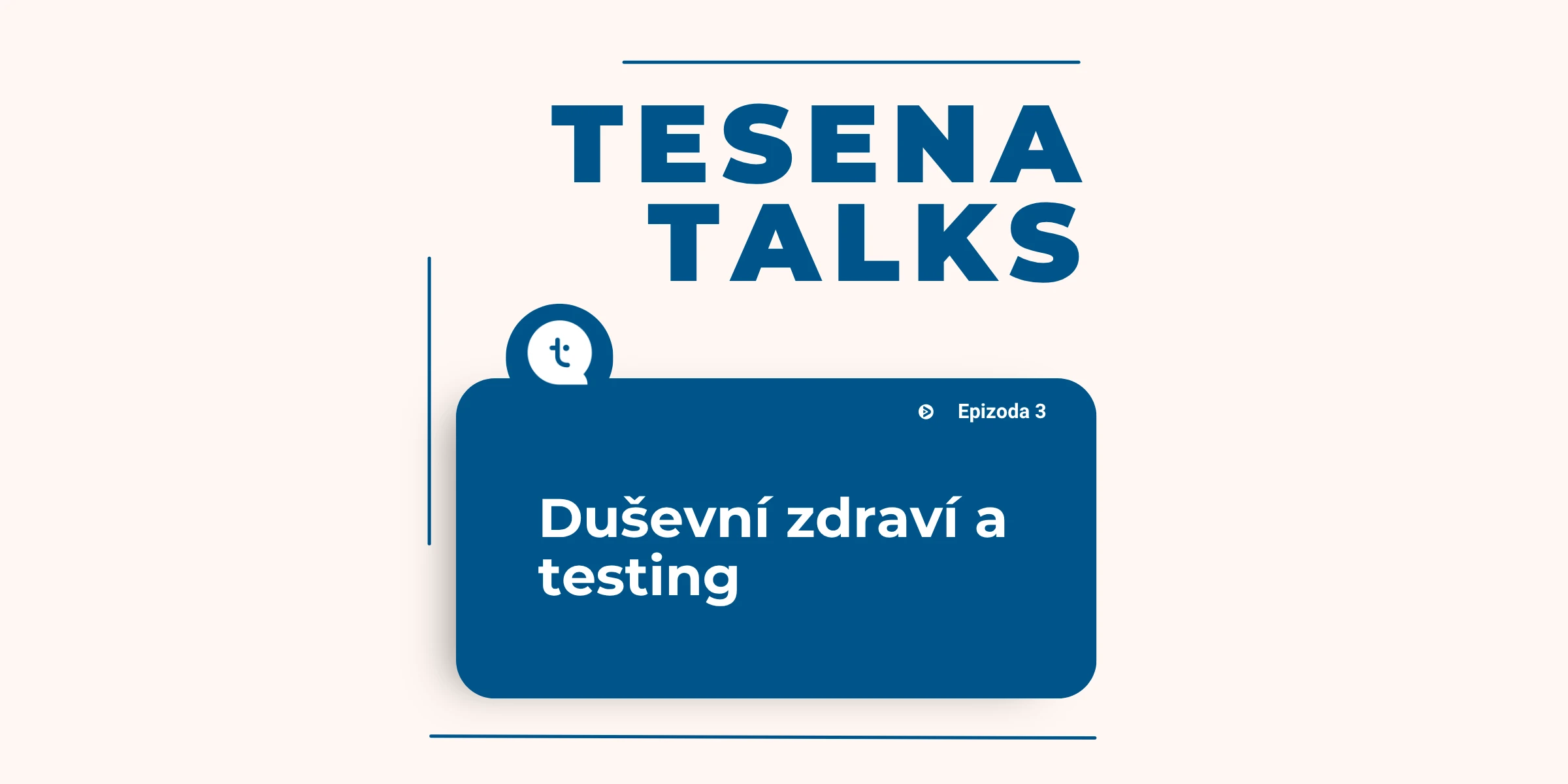 3: Duševní zdraví a testing
